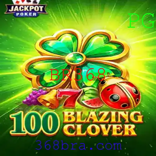 Descubra o emocionante mundo de 100BlazingClover: Regras e Estratégias